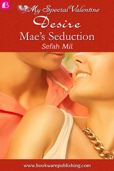 Mae's Seduction