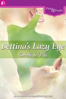 Bettina's Lazy Eye