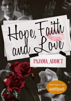 Hope, Faith And Love