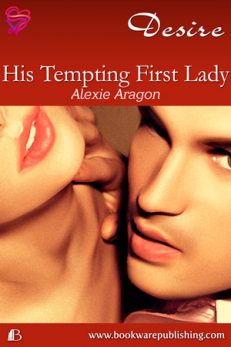 His Tempting First Lady