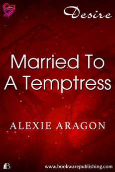 Married To A Temptress