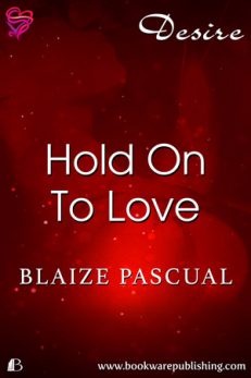 Hold On To Love