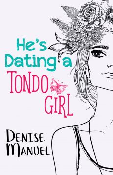 He's Dating a Tondo Girl