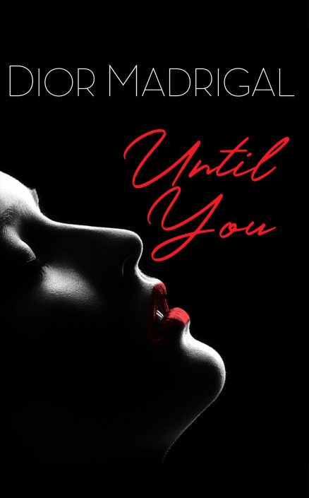 Until You