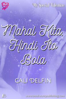Mahal Kita, Hindi Ito Bola