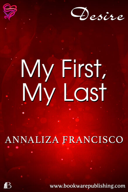 My First, My Last