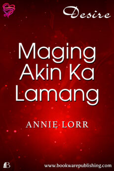 Maging Akin Ka Lamang
