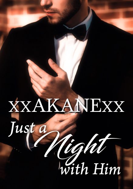 Just A Night With Him