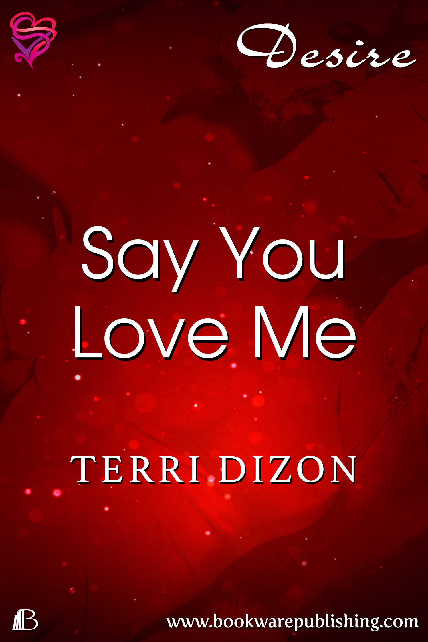 Say You Love Me Ebookware