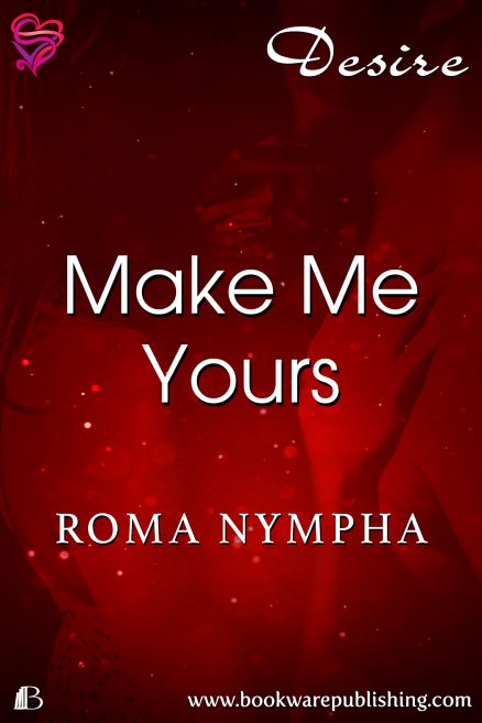 Make Me Yours