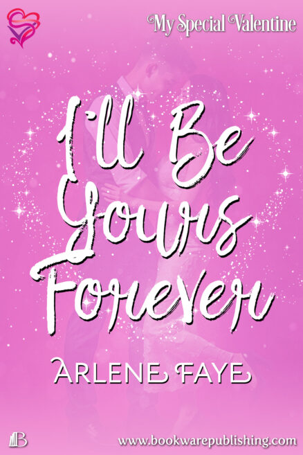 I'll Be Yours Forever